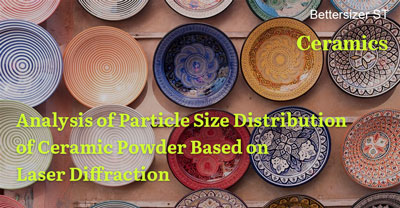 Ceramic powder size analysis by laser diffraction